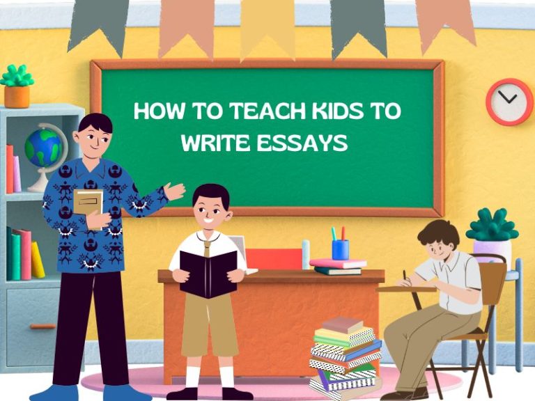 How To Teach Kids To Write Essays
